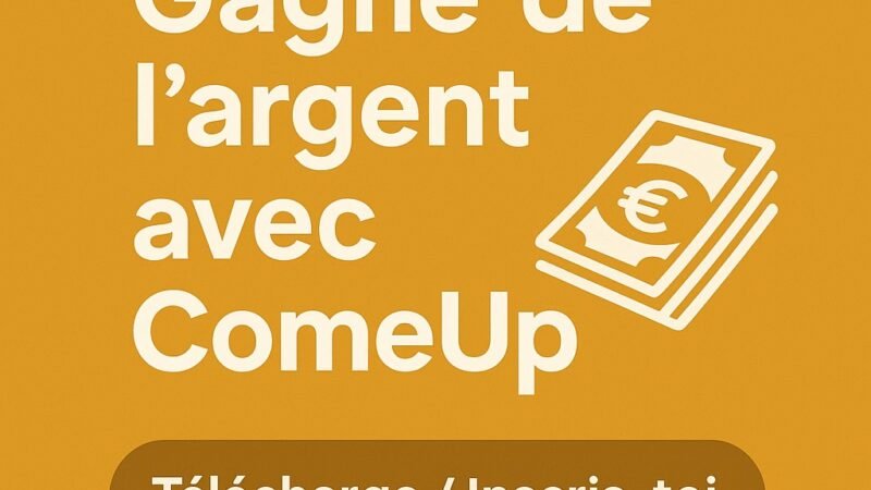 Comment utiliser ComeUp pour gagner de l’argent (facilement et sans compétences techniques)