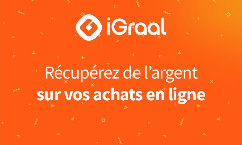 iGraal: Mon Avis Sur Le Site Qui Rembourse Vos Achats En Ligne!