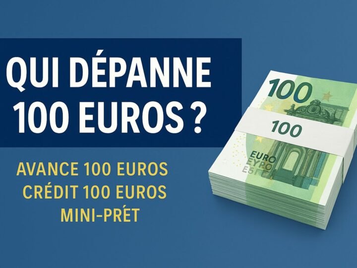 Qui dépanne 100 euros ? Avance, crédit, mini-prêt: ce qu’il faut savoir avant de se lancer